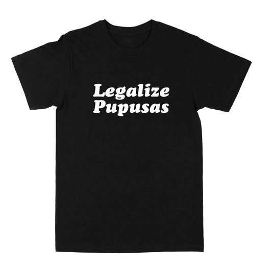 Legalize Pupusas "Black" Tee